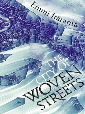 cover image of The City of Woven Streets